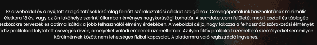 A láblécben egy nagyon egyértelmű nyilatkozat található, amelynek célja, hogy megakadályozza, hogy feljelentsétek őket: hé, vannak hamis profilok, de mi már előre szóltunk!