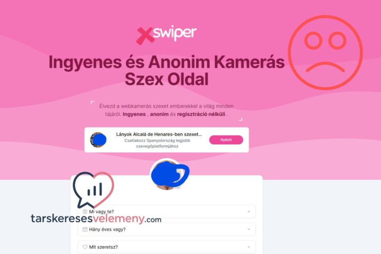 xSwiper: Ingyenes szexchat vagy csak egy újabb ravasz lehúzás? Íme a leleplezés