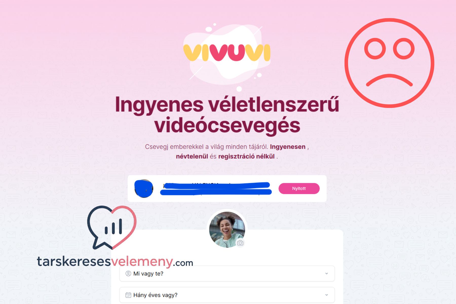 Vivuvi: Ingyenes véletlenszerű videócsevegés vagy csak egy újabb ravasz lehúzás ugyanabból a klónhálózatból? vivuvi csalás